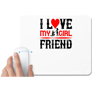                       UDNAG White Mousepad 'Girlfriend | i love my girl friend copy' for Computer / PC / Laptop [230 x 200 x 5mm]                                              