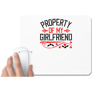                       UDNAG White Mousepad 'Girlfriend | property of my girl friend' for Computer / PC / Laptop [230 x 200 x 5mm]                                              