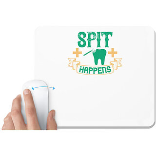                       UDNAG White Mousepad 'Dentist | Spit happens' for Computer / PC / Laptop [230 x 200 x 5mm]                                              