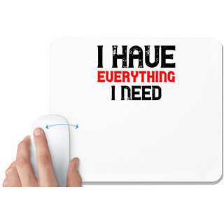                       UDNAG White Mousepad 'Couple | i have everything i need' for Computer / PC / Laptop [230 x 200 x 5mm]                                              