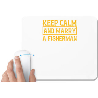                       UDNAG White Mousepad 'Couple | Keep Calm and Marry a Fisherman' for Computer / PC / Laptop [230 x 200 x 5mm]                                              