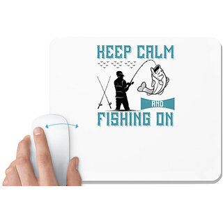                       UDNAG White Mousepad 'Fishing | Keep calm and fishing on' for Computer / PC / Laptop [230 x 200 x 5mm]                                              