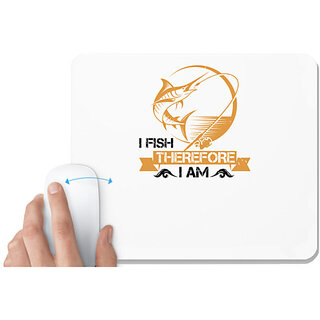                      UDNAG White Mousepad 'Fishing | I fish therefore i am' for Computer / PC / Laptop [230 x 200 x 5mm]                                              
