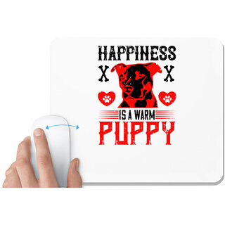                       UDNAG White Mousepad 'Dog | Happiness is a warm puppy' for Computer / PC / Laptop [230 x 200 x 5mm]                                              