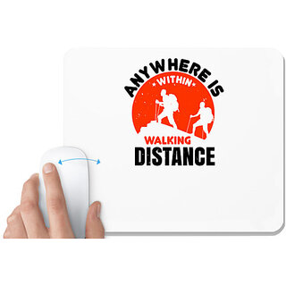                       UDNAG White Mousepad 'Adventure | Anywhere is 'within walking distance 01' for Computer / PC / Laptop [230 x 200 x 5mm]                                              