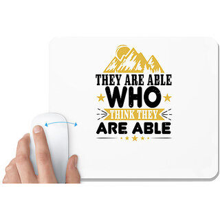                       UDNAG White Mousepad 'Adventure | They are able who think they are able 01' for Computer / PC / Laptop [230 x 200 x 5mm]                                              