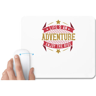                       UDNAG White Mousepad 'Adventure | lifes an adventure enjoy the ride' for Computer / PC / Laptop [230 x 200 x 5mm]                                              