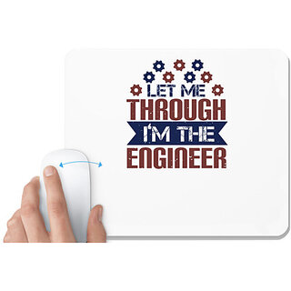                       UDNAG White Mousepad 'Engineer | let me through I'm the engineer' for Computer / PC / Laptop [230 x 200 x 5mm]                                              