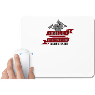                       UDNAG White Mousepad 'Dentist | Smile, it lets your teeth breathe' for Computer / PC / Laptop [230 x 200 x 5mm]                                              