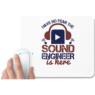                       UDNAG White Mousepad 'Engineer | have no fear the sound engineer is here' for Computer / PC / Laptop [230 x 200 x 5mm]                                              