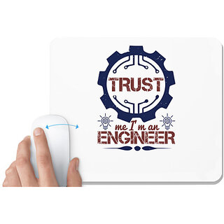                       UDNAG White Mousepad 'Engineer | keep trust me i'm an engineer_2 (1)' for Computer / PC / Laptop [230 x 200 x 5mm]                                              