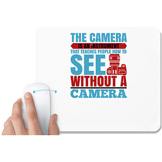                       UDNAG White Mousepad 'Cameraman | THE CAMERA IS AN INSTRUMENT' for Computer / PC / Laptop [230 x 200 x 5mm]                                              
