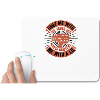                       UDNAG White Mousepad 'Cameraman | HURT ME WITH THE TRUTH BUT' for Computer / PC / Laptop [230 x 200 x 5mm]                                              