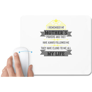                       UDNAG White Mousepad 'Mother | I remember my mothers prayers and' for Computer / PC / Laptop [230 x 200 x 5mm]                                              
