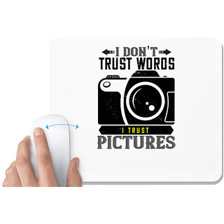                       UDNAG White Mousepad 'Cameraman | I DON'T TRUSTS WORD' for Computer / PC / Laptop [230 x 200 x 5mm]                                              