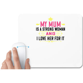                      UDNAG White Mousepad 'Mother | my mum is a strong woman' for Computer / PC / Laptop [230 x 200 x 5mm]                                              