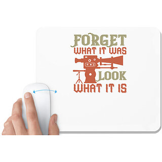                       UDNAG White Mousepad 'Cameraman | Forget WHAT IT WAS' for Computer / PC / Laptop [230 x 200 x 5mm]                                              