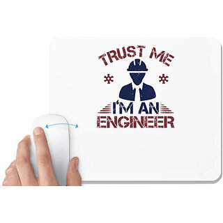                       UDNAG White Mousepad 'Engineer | trust me I'm an engineer' for Computer / PC / Laptop [230 x 200 x 5mm]                                              