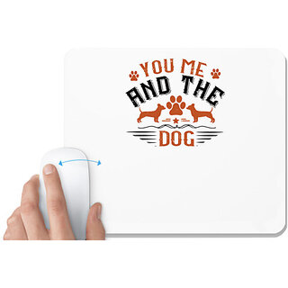                       UDNAG White Mousepad 'Dogss | You, Me And The Dogs' for Computer / PC / Laptop [230 x 200 x 5mm]                                              