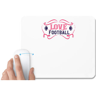                       UDNAG White Mousepad 'Football | Love football' for Computer / PC / Laptop [230 x 200 x 5mm]                                              