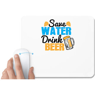                       UDNAG White Mousepad 'Beer | Save water, drink beer' for Computer / PC / Laptop [230 x 200 x 5mm]                                              