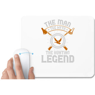                       UDNAG White Mousepad 'Hunting | the man the myth the hunting legend' for Computer / PC / Laptop [230 x 200 x 5mm]                                              