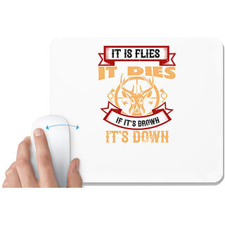                       UDNAG White Mousepad 'Hunting | it is flies it dies if its brown its down' for Computer / PC / Laptop [230 x 200 x 5mm]                                              