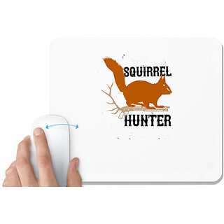                       UDNAG White Mousepad 'Hunting | squirrel hunter' for Computer / PC / Laptop [230 x 200 x 5mm]                                              