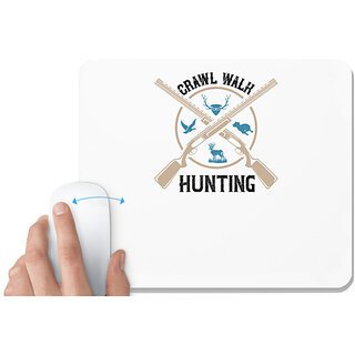                       UDNAG White Mousepad 'Hunting | crawl walk hunting' for Computer / PC / Laptop [230 x 200 x 5mm]                                              