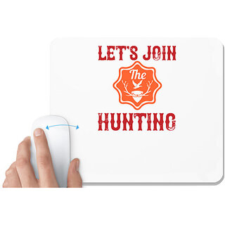                       UDNAG White Mousepad 'Hunting | Let's join the hunting' for Computer / PC / Laptop [230 x 200 x 5mm]                                              