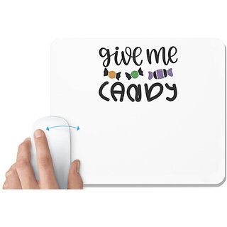                      UDNAG White Mousepad 'Candy | GIVE ME CANDY' for Computer / PC / Laptop [230 x 200 x 5mm]                                              