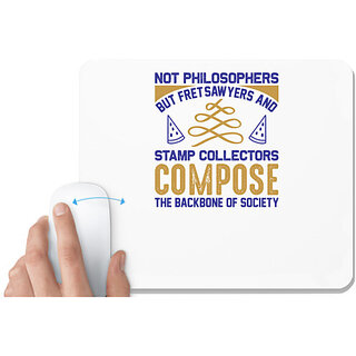                       UDNAG White Mousepad 'Stamp collector | Not' for Computer / PC / Laptop [230 x 200 x 5mm]                                              