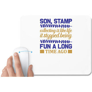                       UDNAG White Mousepad 'Stamp collector | Son' for Computer / PC / Laptop [230 x 200 x 5mm]                                              