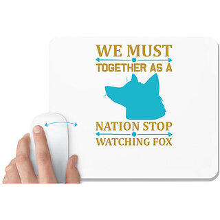                       UDNAG White Mousepad 'Fox | We must' for Computer / PC / Laptop [230 x 200 x 5mm]                                              