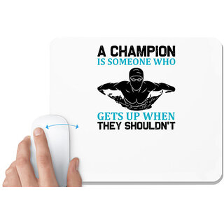                       UDNAG White Mousepad 'Swimming | A Champion' for Computer / PC / Laptop [230 x 200 x 5mm]                                              