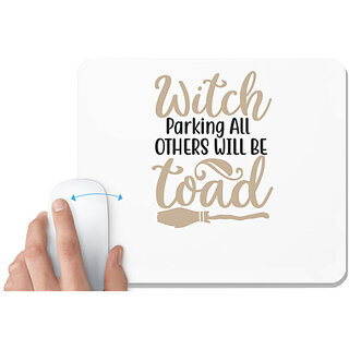                       UDNAG White Mousepad 'Halloween | Witch Parking All others will be toad' for Computer / PC / Laptop [230 x 200 x 5mm]                                              