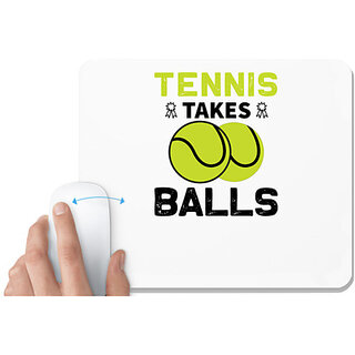                       UDNAG White Mousepad 'Tennis | tennis takes' for Computer / PC / Laptop [230 x 200 x 5mm]                                              