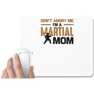                       UDNAG White Mousepad 'Martial Art Mother | Don't angry me' for Computer / PC / Laptop [230 x 200 x 5mm]                                              