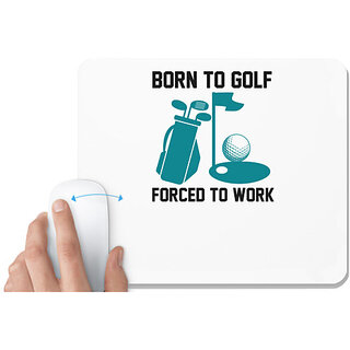                       UDNAG White Mousepad 'Golf | Born to' for Computer / PC / Laptop [230 x 200 x 5mm]                                              