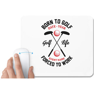                       UDNAG White Mousepad 'Golf | Born' for Computer / PC / Laptop [230 x 200 x 5mm]                                              