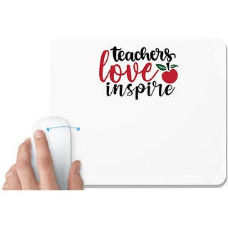                       UDNAG White Mousepad 'Teacher Student | teachers love inspire_2' for Computer / PC / Laptop [230 x 200 x 5mm]                                              