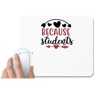                       UDNAG White Mousepad 'Teacher Student | beacuse students' for Computer / PC / Laptop [230 x 200 x 5mm]                                              