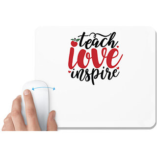                       UDNAG White Mousepad 'Teacher Student | teach love and inspire' for Computer / PC / Laptop [230 x 200 x 5mm]                                              