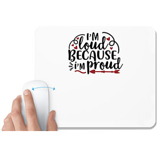                       UDNAG White Mousepad 'Teacher | im loud because im proud' for Computer / PC / Laptop [230 x 200 x 5mm]                                              