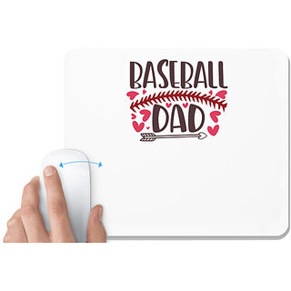                       UDNAG White Mousepad 'Father | Baseball dad' for Computer / PC / Laptop [230 x 200 x 5mm]                                              