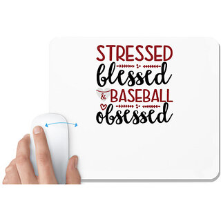                       UDNAG White Mousepad 'Baseball | stressed blessed & baseball obsessed' for Computer / PC / Laptop [230 x 200 x 5mm]                                              