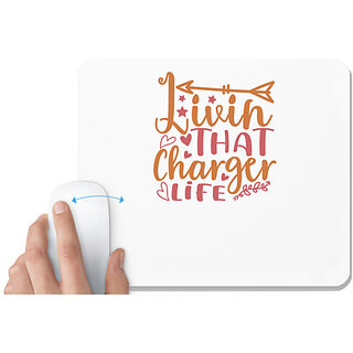                       UDNAG White Mousepad 'Charger | livin that charger life' for Computer / PC / Laptop [230 x 200 x 5mm]                                              