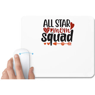                       UDNAG White Mousepad 'Mother | all star mom squad' for Computer / PC / Laptop [230 x 200 x 5mm]                                              
