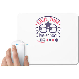                       UDNAG White Mousepad 'Teacher Student | Livin that pre school life' for Computer / PC / Laptop [230 x 200 x 5mm]                                              