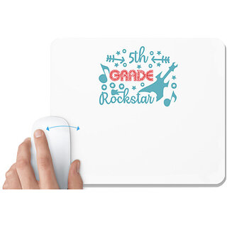                       UDNAG White Mousepad 'Teacher Student | 5th grade rockstar' for Computer / PC / Laptop [230 x 200 x 5mm]                                              